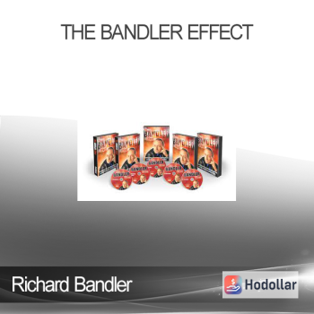 Richard Bandler - The Bandler Effect