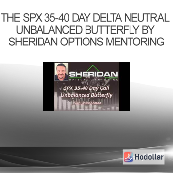 The SPX 35-40 Day Delta Neutral Unbalanced Butterfly by Sheridan Options Mentoring