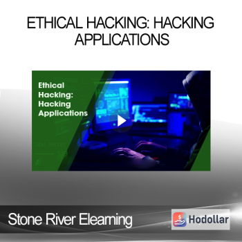 Stone River Elearning - Ethical Hacking: Hacking Applications