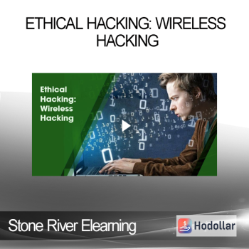 Stone River Elearning - Ethical Hacking: Wireless Hacking