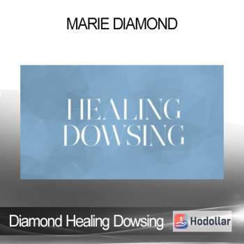Marie Diamond - Diamond Healing Dowsing