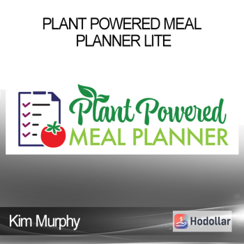 Kim Murphy - Plant Powered Meal Planner LITE