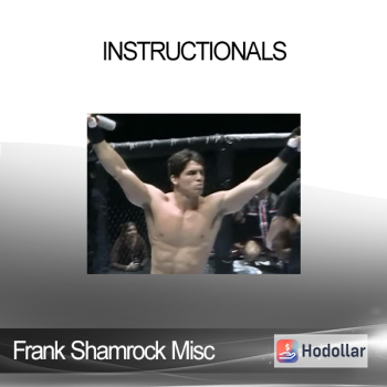 Frank Shamrock Misc Instructionals