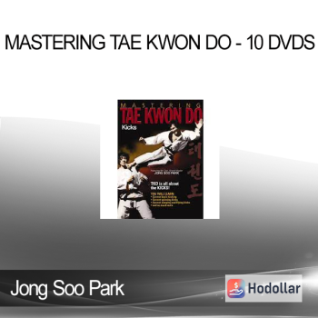 Jong Soo Park - Mastering Tae Kwon Do - 10 DVDs