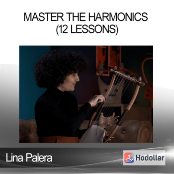 Lina Palera - Master The Harmonics (12 Lessons)