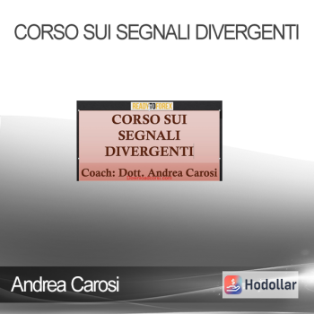 Andrea Carosi - Corso Sui Segnali Divergenti