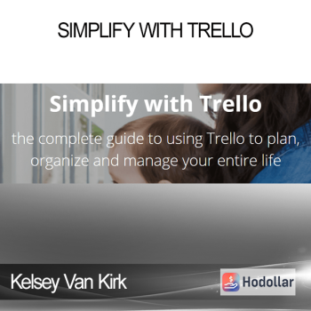Kelsey Van Kirk - Simplify with Trello