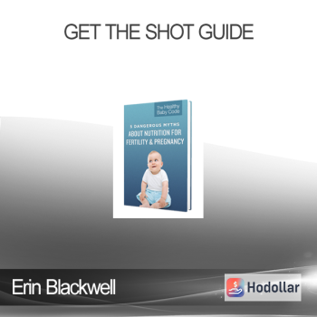 Erin Blackwell - Get the Shot Guide
