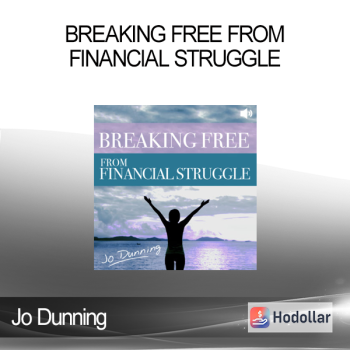 Jo Dunning - Breaking Free From Financial Struggle
