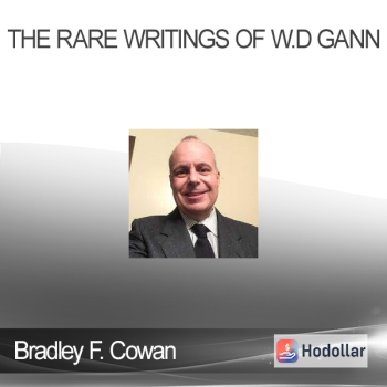Bradley F. Cowan - The Rare Writings of W.D Gann