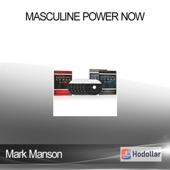 Mark Manson - Masculine Power Now