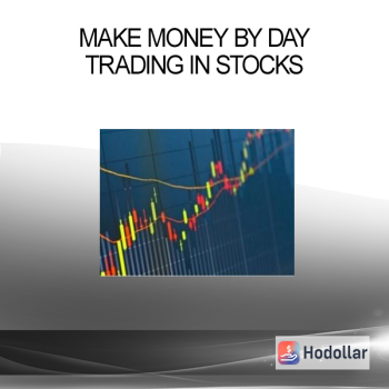 Make Money by Day Trading in Stocks