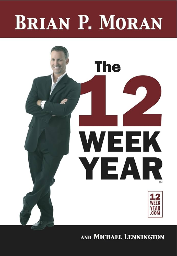 12 Week Year Special Training - Brian P. Moran
