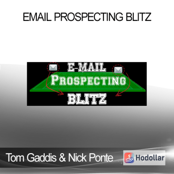 Tom Gaddis & Nick Ponte - Email Prospecting Blitz