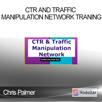 Chris Palmer - CTR and Traffic Manipulation Network Traning
