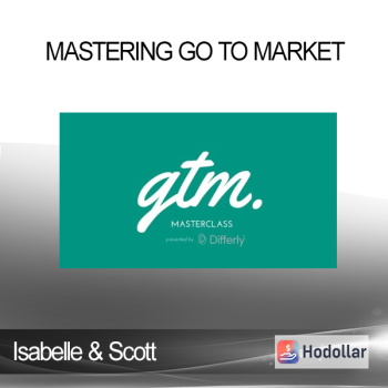 Isabelle & Scott - Mastering Go to Market