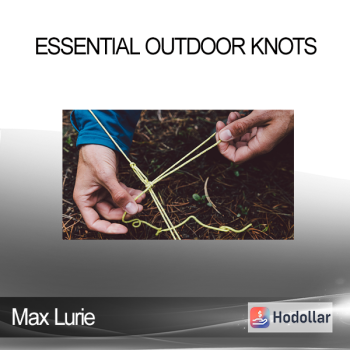 Max Lurie - Essential Outdoor Knots