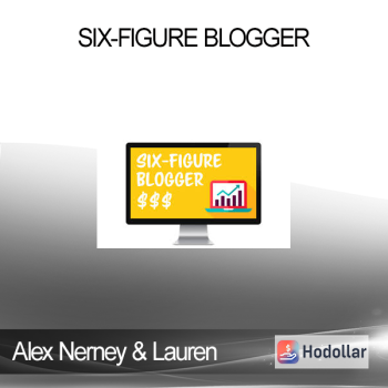 Alex Nerney & Lauren McManus - Six-Figure Blogger