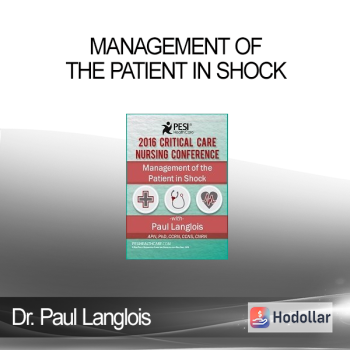 Dr. Paul Langlois - Management of the Patient in Shock