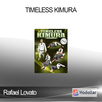 Rafael Lovato - Timeless Kimura
