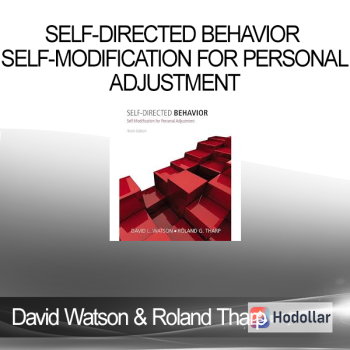 David Watson & Roland Tharp - Self-Directed Behavior - Self-Modification for Personal Adjustment
