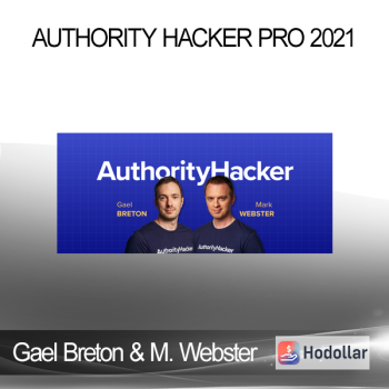 Authority Hacker Pro 2021 - Gael Breton & Mark Webster
