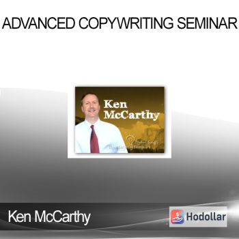 Ken McCarthy - Advanced Copywriting Seminar