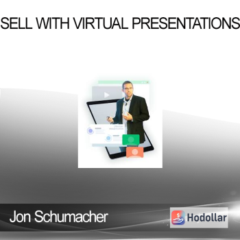 Jon Schumacher - Sell with Virtual Presentations