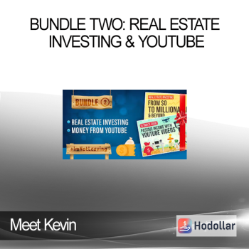 Meet Kevin - Bundle Two: Real Estate Investing & Youtube