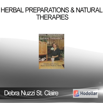 Debra Nuzzi St. Claire - Herbal Preparations & Natural Therapies