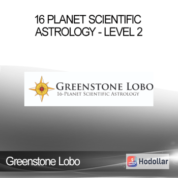 Greenstone Lobo - 16 Planet Scientific Astrology - Level 2