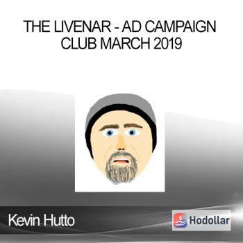 Kevin Hutto - The Livenar - Ad Campaign Club March 2019