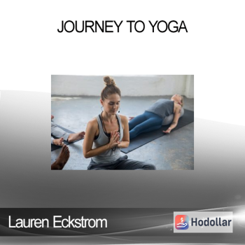 Lauren Eckstrom - Journey to Yoga