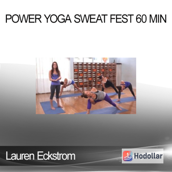 Lauren Eckstrom - Power Yoga Sweat Fest 60 min