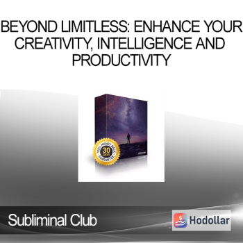 Subliminal Club - Beyond Limitless: Enhance Your Creativity Intelligence and Productivity