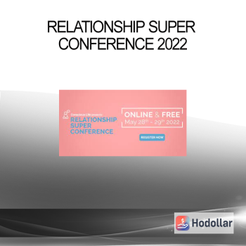 Relationship Super Conference 2022