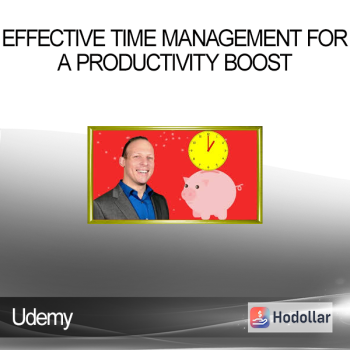 Udemy - Effective Time Management For A Productivity Boost