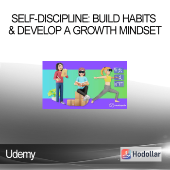 Udemy - Self-Discipline: Build Habits & Develop a Growth Mindset