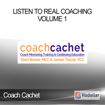 Coach Cachet - Listen to Real Coaching - Volume 1