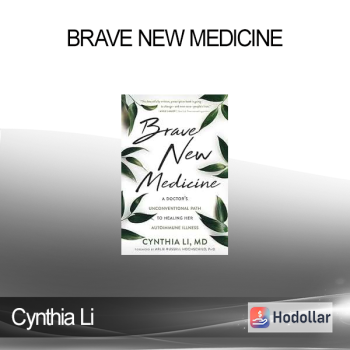 Cynthia Li - Brave New Medicine