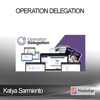 Katya Sarmiento - Operation Delegation
