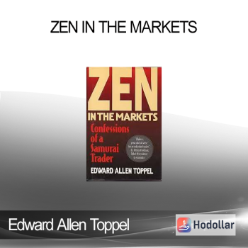 Edward Allen Toppel - Zen in the Markets