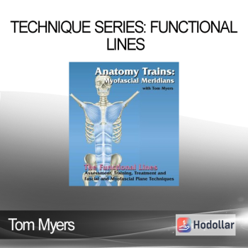 Tom Myers - Technique Series: Functional Lines