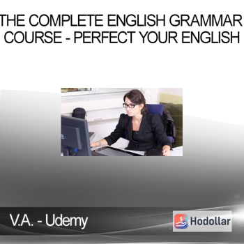 V.A. - Udemy - The Complete English Grammar Course - Perfect Your English