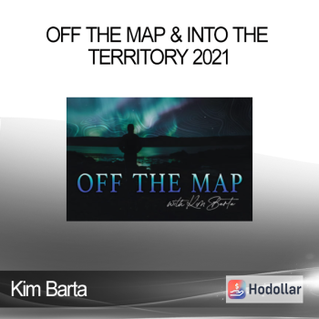 Kim Barta - Off the Map & Into the Territory 2021