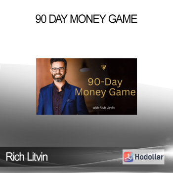 Rich Litvin - 90 Day Money Game