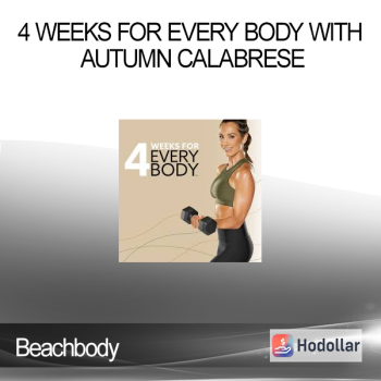 Beachbody - 4 Weeks for Every Body with Autumn Calabrese