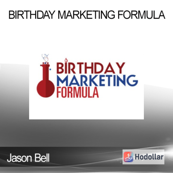 Jason Bell - Birthday Marketing Formula