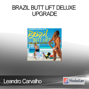 Leandro Carvalho - Brazil Butt Lift Deluxe Upgrade