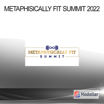 Metaphisically Fit Summit 2022